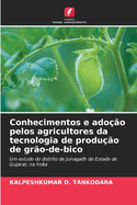 Conhecimentos e adoo pelos agricultores da tecnologia de produo de gro-de-bico