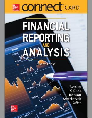 Connect Access Card for Financial Reporting & Analysis - Revsine, Lawrence, and Collins, Daniel, and Johnson, Bruce