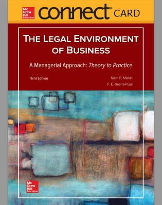 Connect Access Card for Legal Environment of Business, a Managerial Approach: Theory to Practice - Melvin, Sean