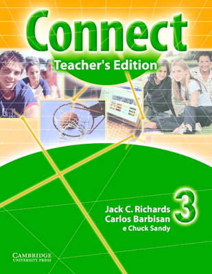 Connect Teachers Edition 3 Portuguese Edition - Richards, Jack C, Professor, and Barbisan, Carlos, and Sandy, Chuck