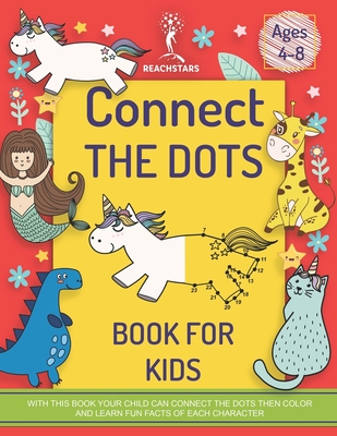 Connect The Dots Book For Kids Ages 4 8 Challenging Dot To Dot Connect The Dots Book For Kids Ages 4 8 Challenging Dot To Dot