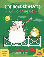 Connect the Dots Fun Coloring Book: Activities for Kids