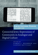 Connected Jews: Expressions of Community in Analogue and Digital Culture