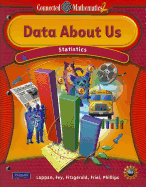 Connected Mathematics 2: Data about Us: Statistics