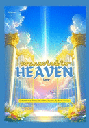 Connected to Heaven too