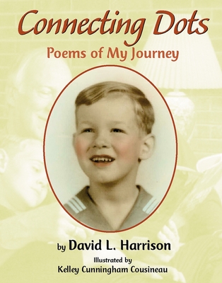 Connecting Dots: Poems of My Journey - Harrison, David L