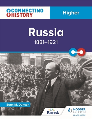 Connecting History: Higher Russia, 1881-1921 - Duncan, Euan M.