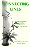 Connecting Lines: A Commentary on the I Ching Concerning Personal Relationships and Love