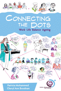 Connecting the Dots: Work.Life.Balance.Ageing