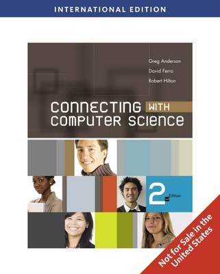 Connecting with Computer Science, International Edition - Ferro, David, and Anderson, Greg, and Hilton, Robert