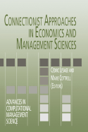 Connectionist Approaches in Economics and Management Sciences