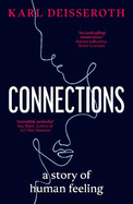 Connections: A Story of Human Feeling