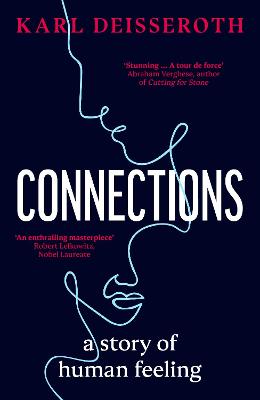 Connections: A Story of Human Feeling - Deisseroth, Karl