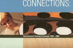 Connections: International Turning Exchange, 1995-2005 - Et Al