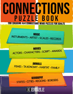 Connections Puzzle Book: 200 Engaging 4x4 Connections Word Puzzles For Adults