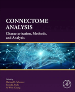 Connectome Analysis: Characterization, Methods, and Analysis