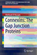 Connexins: The Gap Junction Proteins