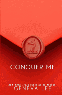 Conquer Me