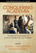 Conquering Academia: Transparent Experiencesof Diverse Female Doctoral Students