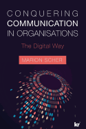 Conquering Communications in Organisations: The Digital Way