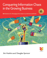 Conquering Information Chaos in the Growing Business: IBM Solutions for Managing Information in an on Demand World