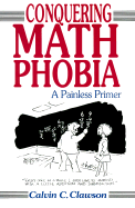 Conquering Math Phobia: A Painless Primer