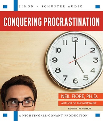 Conquering Procrastination - Fiore, Neil (Read by)