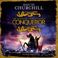 Conqueror (Leopards of Normandy 3): The ultimate battle is here