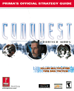 Conquest: Frontier Wars: Prima's Official Strategy Guide