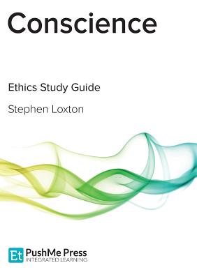 Conscience: Religious Studies - Loxton, Stephen, and Harris, Kirstie (Editor)