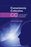 Consciencia Colectiva: Hasta cundo vas a seguir esperando?