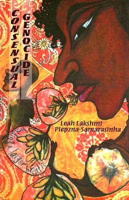 Consensual Genocide - Piepzna-Samarasinha, Leah Lakshmi