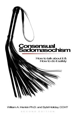 Consensual Sadomasochism - Last, First