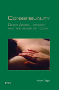 Consensuality: Didier Anzieu, Gender and the Sense of Touch