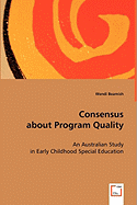 Consensus about Program Quality