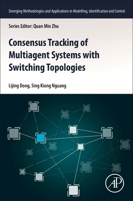 Consensus Tracking of Multi-agent Systems with Switching Topologies - Dong, Lijing, and Nguang, Sing Kiong