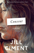 Consent: A Memoir