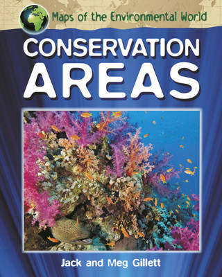 Conservation Areas - Gillett, Jack, and Gillett, Meg