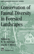 Conservation of faunal diversity in forested landscapes