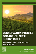 Conservation Policies for Agricultural Biodiversity: A Comparative Study of Laws and Policies
