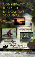 Conservation Research in Uganda's Savannas: A Review of Park History, Applied Research, and Application of Research to Park Management