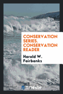 Conservation Series. Conservation Reader