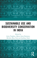 Conservation through Sustainable Use: Lessons from India