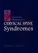 Conservative Management of Cervical Spine Syndromes