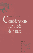 Considerations Sur L'Idee de Nature - Dagognet, Francois