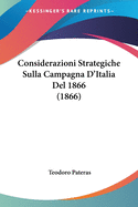 Considerazioni Strategiche Sulla Campagna D'Italia Del 1866 (1866)