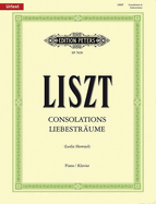 Consolations and Liebestr?ume for Piano: Urtext