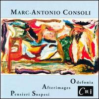 Consoli: Odefonia; Afterimages - American Composers Orchestra