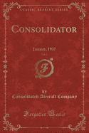 Consolidator, Vol. 2: January, 1937 (Classic Reprint)