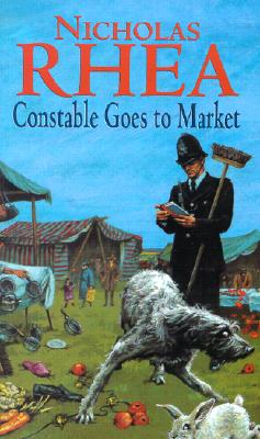 Constable Goes to Market - Rhea, Nicholas